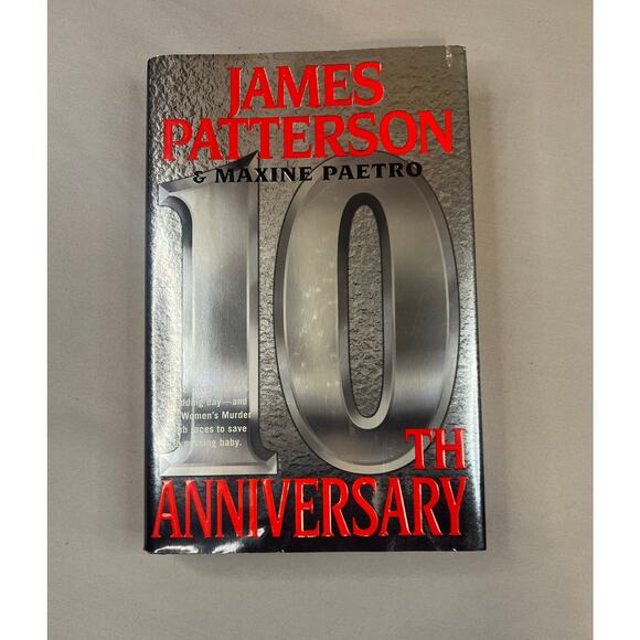 10th Anniversary by James Patterson and Maxine Paetro (2011, Hardcover) - Picture 1 of 5